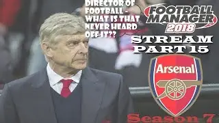 FM18 - Arsenal Stream - Wenger's Step Down Part 15:
