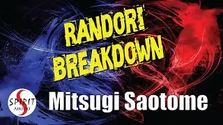 Modern Aikidoist Podcast: Ep. 128 - Randori Breakdown: Mitsugi Saotome