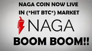 NAGA COIN LIVE ON HIT BTC MARKET NOW !!!