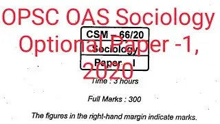 OPSC OAS Sociology Optional Paper -1, 2020, #ocs #opsc #ocs2022 #sociology #optionalsubject