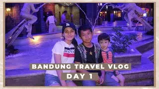 E-Vlog #2 - Bandung Travel Vlog (Day 1)