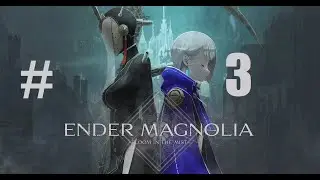 Let's Play Ender Magnolia Episode 3: Of Desolate kingdoms, crimson forests and platforms