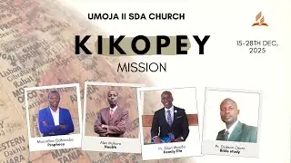 KIKOPEY MISSION || DAY 13