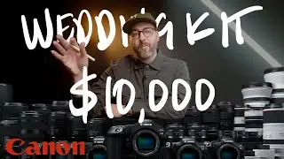 The Best Pro CANON Wedding Photography Kit in 2022 for Under $10,000!