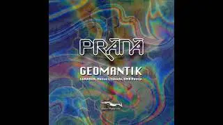 Matsuri Digital Chill - Prana - Geomantik (LUNASUN Remix)