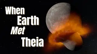 When Worlds Collide: How the Moon Was Born