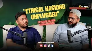Ethical Hacking 101: How to Stay Safe from Scams & Cyber Threats with Falgun Rathod&rdquo;