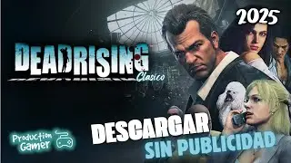 Descargar Dead Rising 1 Para PC (Sin Publicidad) 2026