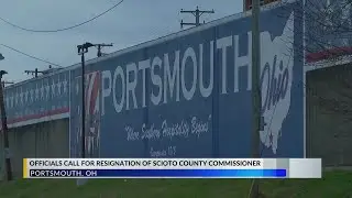 Officials call for resignation of Scioto County commissioner