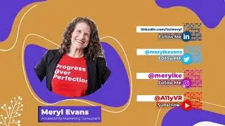 XR Access Stories: Meryl Evans