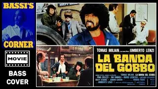 TOMAS MILIAN - LA BANDA DEL GOBBO - FRANCO MICALIZZI - SEQ. 1 (TITOLI) BASS COVER REMASTERED