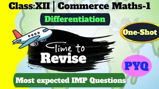One-Shot with IMP Questions | Differentiation | 12th Commerce Maths-1 | Maharashtra State Board 