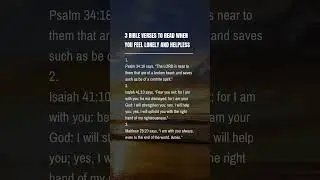 3 Bible Verses to Read When You Feel Lonely and Helpless #godisgood #bible #biblestudy