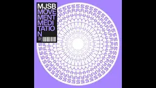 Movement Meditation - MJSB