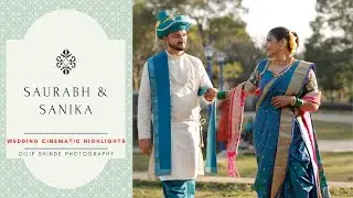 Wedding Cinematic Highlights | Saurabh & Sanika