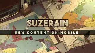 Suzerain Update & Rizia Out Now on Android