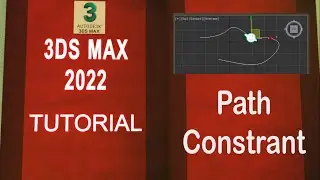 3DS MAX Full Course ..Path Constraints