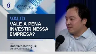 VALID: VALE A PENA INVESTIR NESSA EMPRESA?