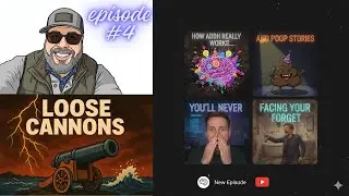 🎙️ Loose Cannons Ep. 4 | How ADHD Really Works&hellip;And Poop Stories You&rsquo;ll Never Forget