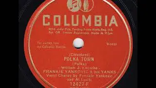 Frank Yankovic- Cleveland The Polka Town, 1949