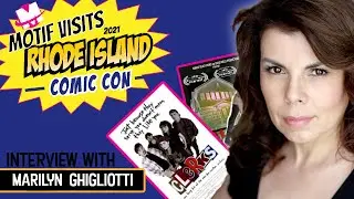 Motif Visits RI Comic-Con 2021 - Marilyn Ghigliotti Interview