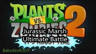 Jurassic Marsh Ultimate Battle Plants vs Zombies 2 Music Extended