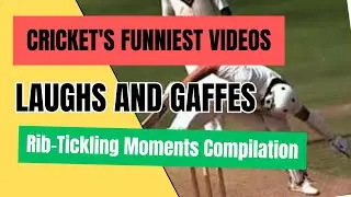 Smiles Guaranteed: Best Funny Cricket Moments Ever #CricketLaughs #CricketComedy #HilariousCricket