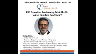 CKD Prevention: Is a Learning Public Health System Paradigm the Answer?: Dr Rajiv Saran :Series -193