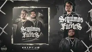 Grupo Los De La O - Seguimos M&aacute;s Fuertes Ft. Legado 7 (Audio Oficial)
