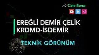 Demir/&Ccedil;elik: Krdmd Eregl İsdmr  Analizleri - Kardemir Erdemir  İsdemir  ( 29.Ekim )