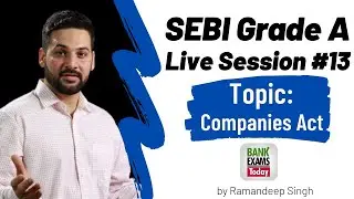 SEBI Grade A 2020 Live Session #13: Companies Act