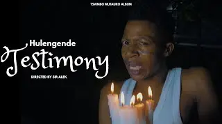 Hulengende - Testimony Official Video ( Tsvimbo Mutauro Album )