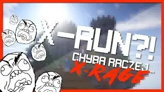 Minecraft | x-ru.. RAGE /w Zelkowa Dama, Dyzio