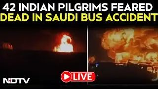 Saudi Bus Crash LIVE Updates | Saudi Arabia Bus-Tanker Crash: 42 Indian Pilgrims Feared Dead