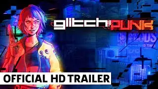 Glitchpunk Announcement Trailer