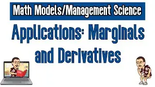 Applications: Marginals and Derivatives
