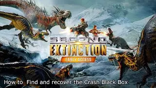 Second Extinction How to  Find and recover the Crash Black Box English Spanish #jonathanbj1977