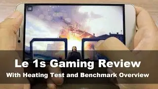 LeEco Le 1s Gaming, Heating and Benchmark Overview | Guiding Tech