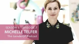 Trans Kids Healthcare with Michelle Telfer - GenderGP Podcast
