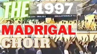 The 1997 Madrigal Choir led by Ric Mercado (Choral group Competition INC ) Full video w/ Bloopers