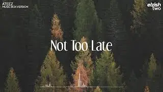 ATEEZ - Not Too Late '밤하늘' | Music Box Version (Lullaby Ver.)
