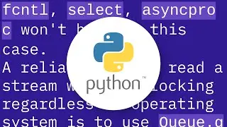 A non-blocking read on a subprocess.PIPE in Python