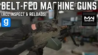 [MW Base] Unofficial Belt-fed MGs in GMod - Animations Showcase (As of 30/05/2025)