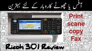 Ricoh 301 Review / Low Budget Printer Photocopier Scanner