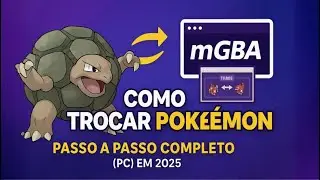 Como Trocar Pok&eacute;mon no Emulador mGBA (PC) em 2025 - Passo a Passo Completo! 🔄🎮
