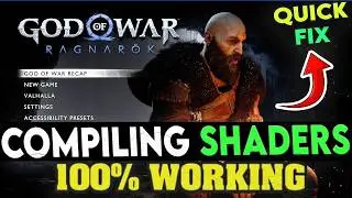 How to FIX Compiling Shaders Issue in God of War Ragnarok PC   Stuck in Compiling Shaders Screen