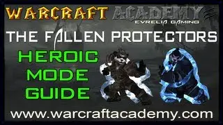 Fallen Protectors Heroic Guide - Siege of Orgrimmar - Warcraft Academy