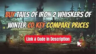 Buy Tails of Iron 2: Whiskers of Winter CD Key &ndash; Compare Prices 🏷️ Best Price