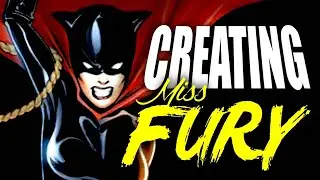 INSIDE THE MAKING OF MISS FURY WITH CREATORS!