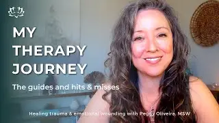 A therapist's journey through therapy - healing childhood trauma & finding the right therapist